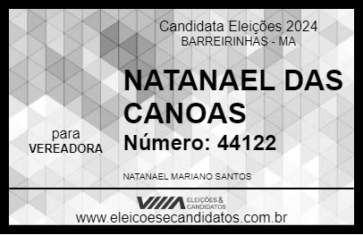 Candidato NATANAEL DAS CANOAS 2024 - BARREIRINHAS - Eleições