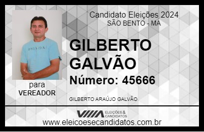 Candidato GILBERTO GALVÃO 2024 - SÃO BENTO - Eleições