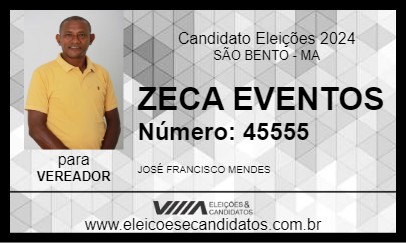 Candidato ZECA EVENTOS 2024 - SÃO BENTO - Eleições