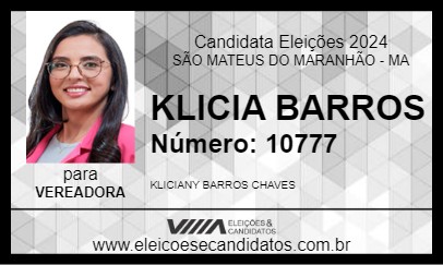 Candidato KLICIA BARROS 2024 - SÃO MATEUS DO MARANHÃO - Eleições