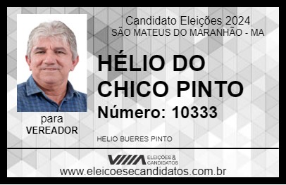 Candidato HÉLIO DO CHICO PINTO 2024 - SÃO MATEUS DO MARANHÃO - Eleições