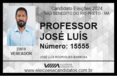 Candidato PROFESSOR JOSÉ LUÍS 2024 - SÃO BENEDITO DO RIO PRETO - Eleições