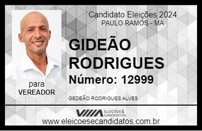 Candidato GIDEÃO RODRIGUES 2024 - PAULO RAMOS - Eleições