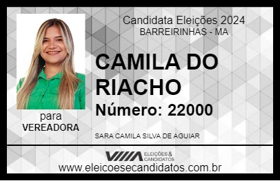 Candidato CAMILA DO RIACHO 2024 - BARREIRINHAS - Eleições