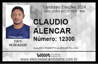 Candidato CLAUDIO ALENCAR 2024 - SÃO JOÃO DO SOTER - Eleições