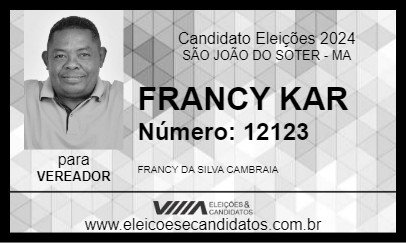 Candidato FRANCY KAR 2024 - SÃO JOÃO DO SOTER - Eleições