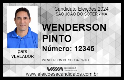 Candidato WENDERSON PINTO 2024 - SÃO JOÃO DO SOTER - Eleições