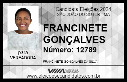 Candidato FRANCINETE GONÇALVES 2024 - SÃO JOÃO DO SOTER - Eleições