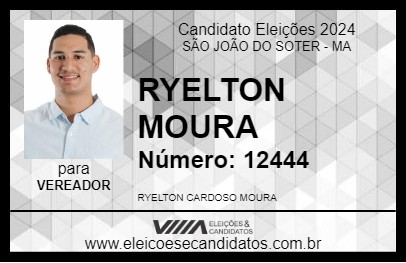 Candidato RYELTON MOURA 2024 - SÃO JOÃO DO SOTER - Eleições