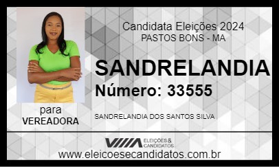 Candidato SANDRELANDIA 2024 - PASTOS BONS - Eleições