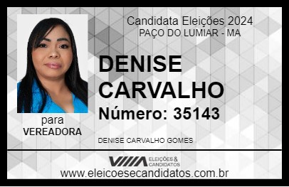 Candidato DENISE CARVALHO 2024 - PAÇO DO LUMIAR - Eleições