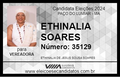 Candidato ETHINALIA SOARES 2024 - PAÇO DO LUMIAR - Eleições