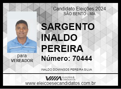 Candidato SARGENTO INALDO PEREIRA 2024 - SÃO BENTO - Eleições