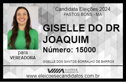 Candidato GISELLE DO DR JOAQUIM 2024 - PASTOS BONS - Eleições