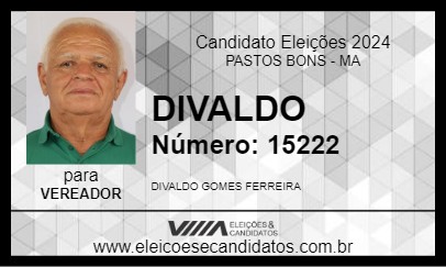 Candidato DIVALDO 2024 - PASTOS BONS - Eleições