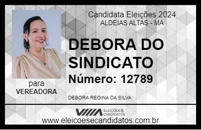 Candidato DEBORA DO SINDICATO 2024 - ALDEIAS ALTAS - Eleições