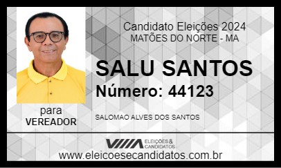 Candidato SALU SANTOS 2024 - MATÕES DO NORTE - Eleições