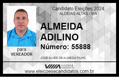 Candidato ALMEIDA ADILINO 2024 - ALDEIAS ALTAS - Eleições