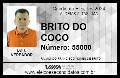 Candidato BRITO DO COCO 2024 - ALDEIAS ALTAS - Eleições