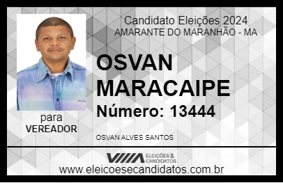 Candidato OSVAN MARACAIPE 2024 - AMARANTE DO MARANHÃO - Eleições