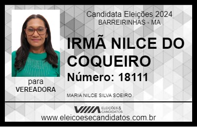 Candidato IRMÃ NILCE DO COQUEIRO 2024 - BARREIRINHAS - Eleições