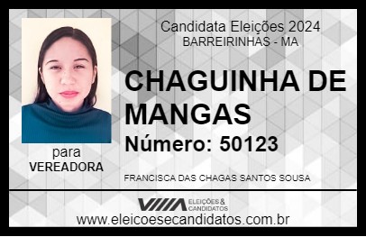 Candidato CHAGUINHA DE MANGAS 2024 - BARREIRINHAS - Eleições