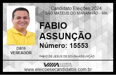 Candidato FABIO ASSUNÇÃO 2024 - SÃO MATEUS DO MARANHÃO - Eleições