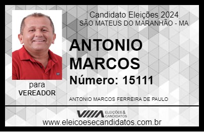 Candidato ANTONIO MARCOS 2024 - SÃO MATEUS DO MARANHÃO - Eleições