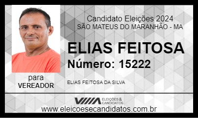 Candidato ELIAS FEITOSA 2024 - SÃO MATEUS DO MARANHÃO - Eleições