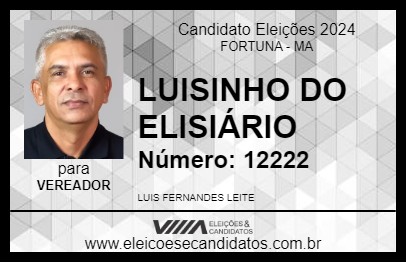 Candidato LUISINHO DO ELISIÁRIO 2024 - FORTUNA - Eleições