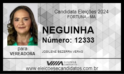 Candidato NEGUINHA 2024 - FORTUNA - Eleições