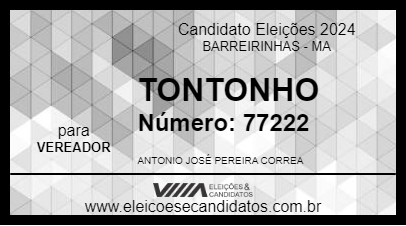 Candidato TONTONHO CORREA 2024 - BARREIRINHAS - Eleições