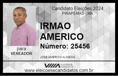 Candidato IRMAO AMERICO 2024 - PIRAPEMAS - Eleições