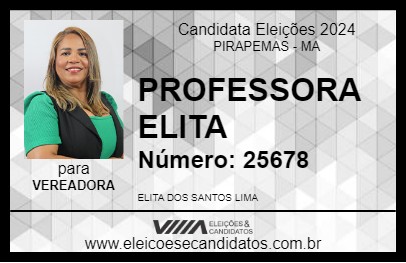 Candidato PROFESSORA ELITA 2024 - PIRAPEMAS - Eleições