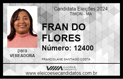 Candidato FRAN DO FLORES 2024 - TIMON - Eleições