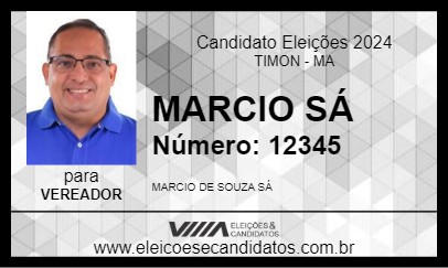 Candidato MARCIO SÁ 2024 - TIMON - Eleições