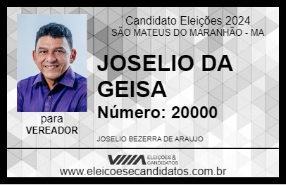 Candidato JOSELIO DA GEISA 2024 - SÃO MATEUS DO MARANHÃO - Eleições