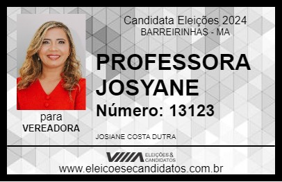 Candidato PROFESSORA JOSYANE 2024 - BARREIRINHAS - Eleições