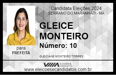 Candidato GLEICE MONTEIRO 2024 - SERRANO DO MARANHÃO - Eleições