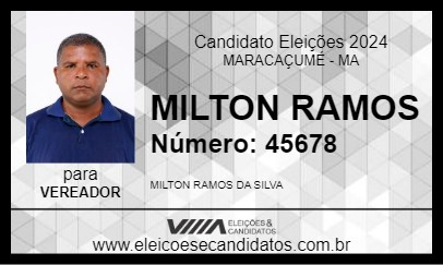 Candidato MILTON RAMOS 2024 - MARACAÇUMÉ - Eleições