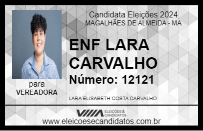 Candidato ENF LARA CARVALHO 2024 - MAGALHÃES DE ALMEIDA - Eleições