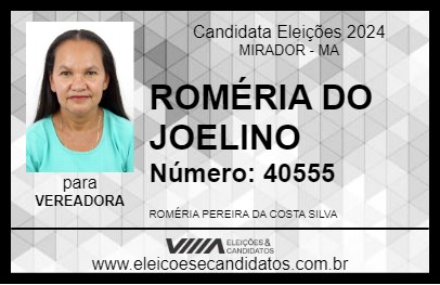 Candidato ROMÉRIA DO JOELINO 2024 - MIRADOR - Eleições