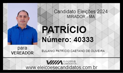 Candidato PATRÍCIO 2024 - MIRADOR - Eleições