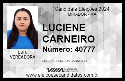 Candidato LUCIENE CARNEIRO 2024 - MIRADOR - Eleições