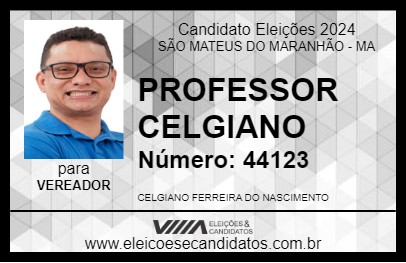 Candidato PROFESSOR CELGIANO 2024 - SÃO MATEUS DO MARANHÃO - Eleições