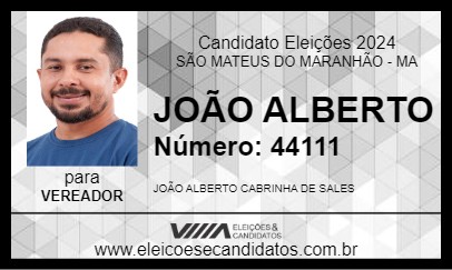 Candidato JOÃO ALBERTO 2024 - SÃO MATEUS DO MARANHÃO - Eleições