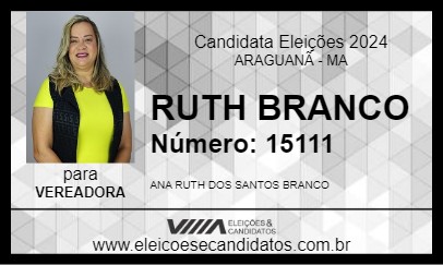 Candidato RUTH BRANCO 2024 - ARAGUANÃ - Eleições