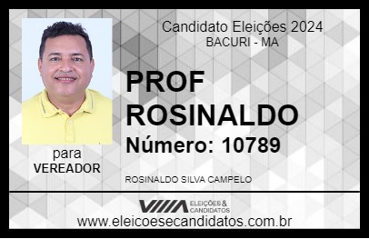 Candidato PROF ROSINALDO 2024 - BACURI - Eleições