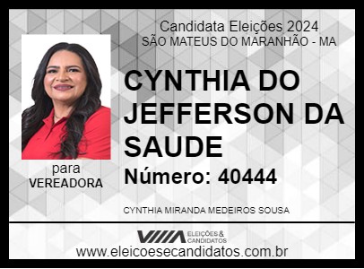 Candidato CYNTHIA DO JEFFERSON DA SAUDE 2024 - SÃO MATEUS DO MARANHÃO - Eleições