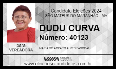 Candidato DUDU CURVA 2024 - SÃO MATEUS DO MARANHÃO - Eleições